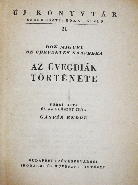 Miguel de Cervantes Saavedra - Az üvegdiák története [antikvár]
