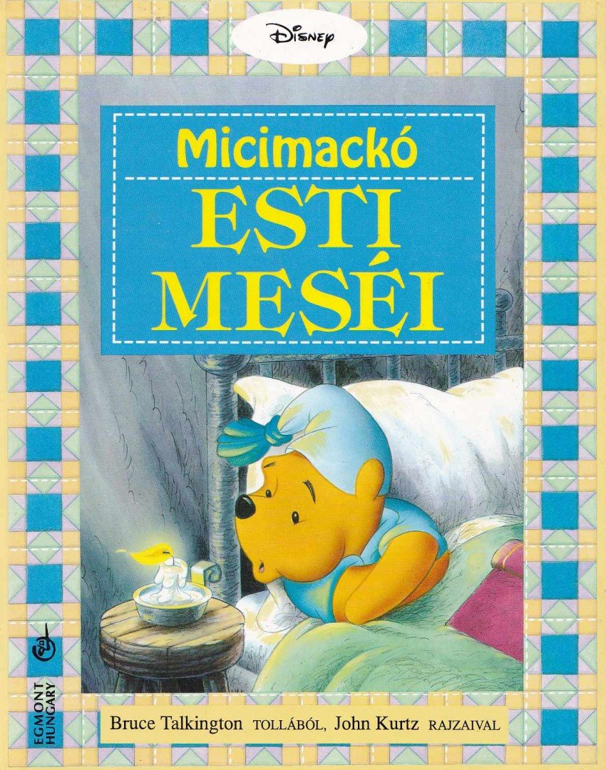 Talkington, Bruce - Micimackó esti meséi [antikvár]