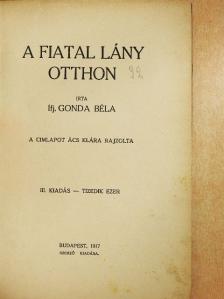 ifj. Gonda Béla - A fiatal lány otthon [antikvár]