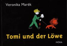 Marék Veronika - Tomi und der Löwe