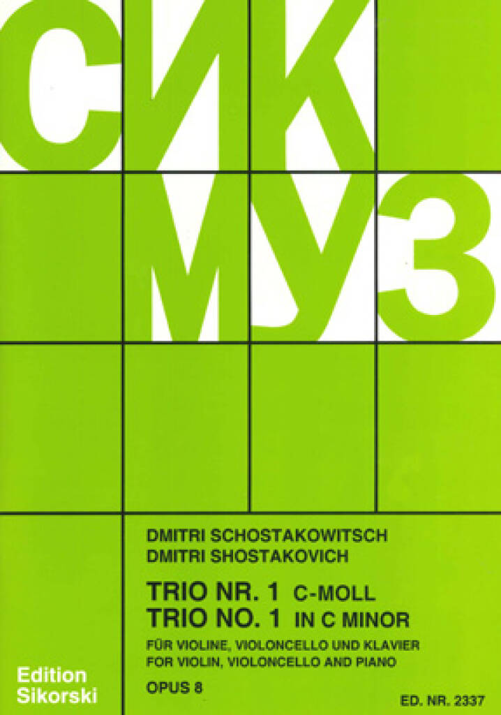 SOSZTAKOVICS / SCHOSTAKOWITSCH - TRIO NR.1 OP.8 FÜR VIOLINE, VIOLONCELLO UND KLAVIER
