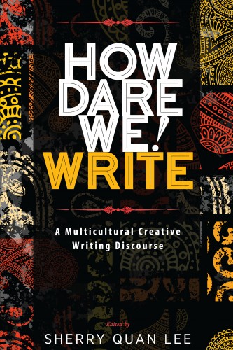 Lee Sherry Quan - How Dare We! Write [eKönyv: epub, mobi]