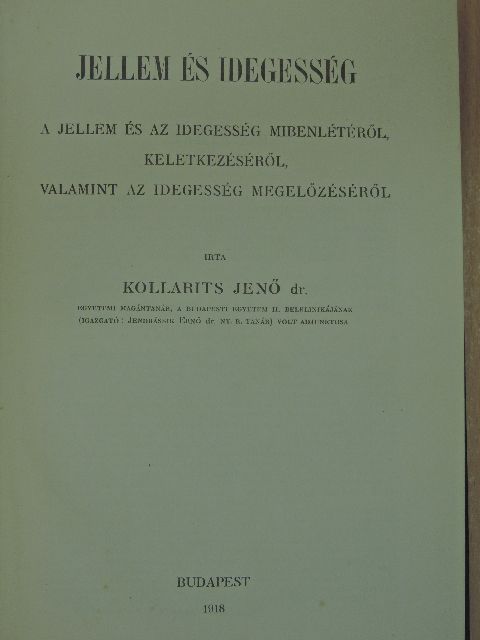 Dr. Kollarits Jenő - Jellem és idegesség [antikvár]