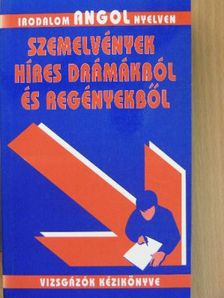 Szemelvények híres drámákból és regényekből [antikvár]