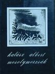 Halász Albert - Mosolymorzsák [antikvár]