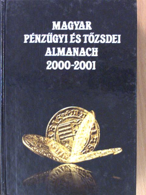 Dr. Asztalos László - Magyar pénzügyi és tőzsdei almanach 2000-2001. II. (töredék) [antikvár]