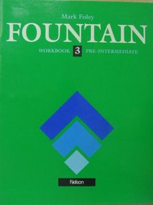 Mark Foley - Fountain 3. - Pre-Intermediate - Workbook [antikvár]