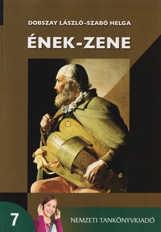 Dobszay László-Szabó Helga - 00705/Z/1 ÉNEK-ZENE 7. OSZTÁLY /EMELT SZINT/