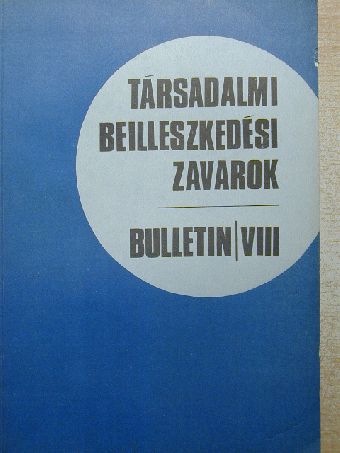Farkasinszky Teréz - Társadalmi beilleszkedési zavarok VIII. [antikvár]