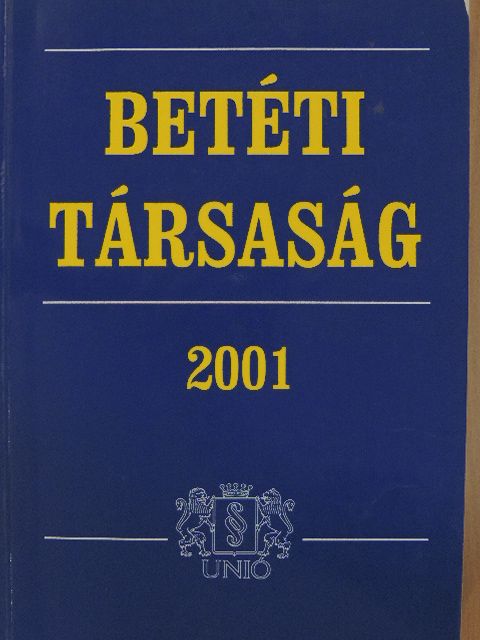 Balla Katalin - Betéti társaság 2001 [antikvár]