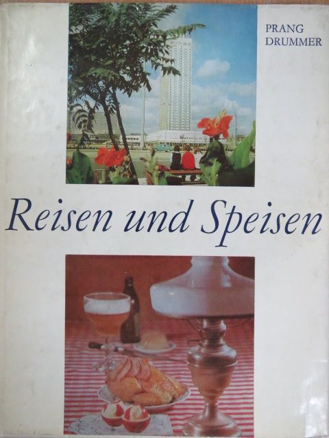 Hans Prang - Reisen und Speisen [antikvár]