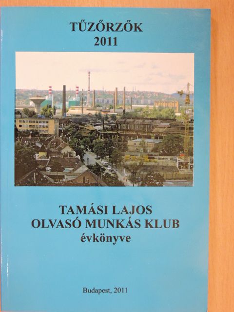 Balázs Sándor Turza - Tűzőrzők 2011 [antikvár]