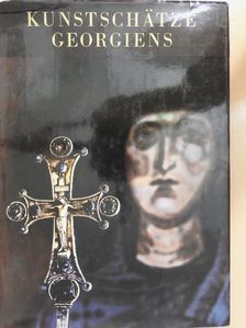 Schalwa Amiranaschwili - Kunstschätze Georgiens [antikvár]