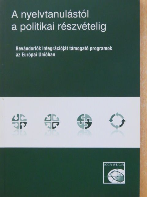 Kiss Adrienn - A nyelvtanulástól a politikai részvételig [antikvár]