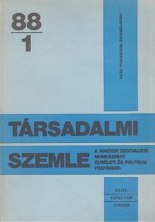 Benke Valéria - Társadalmi Szemle 1988/1. [antikvár]