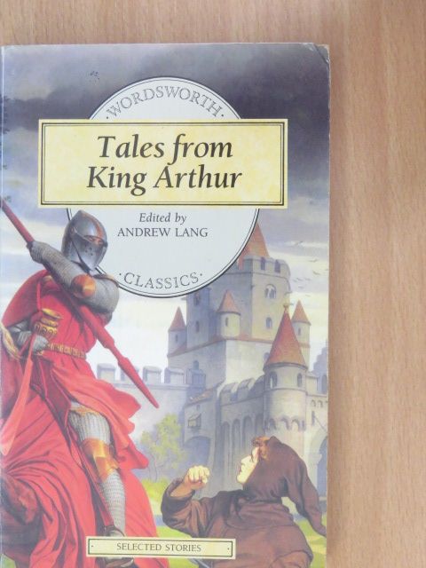 Tales from King Arthur [antikvár]