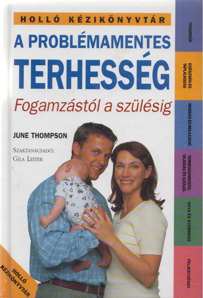 THOMPSON, JUNE - A problémamentes terhesség [antikvár]