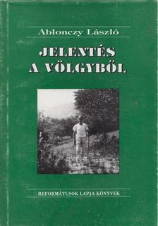 Jelentés a völgyből [antikvár]