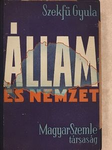 Szekfű Gyula - Állam és nemzet [antikvár]