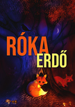 Az Irodalmi Rádió alkotóközössége-Zsoldos Árpád és Adrienn[szerk.] - Rókaerdő