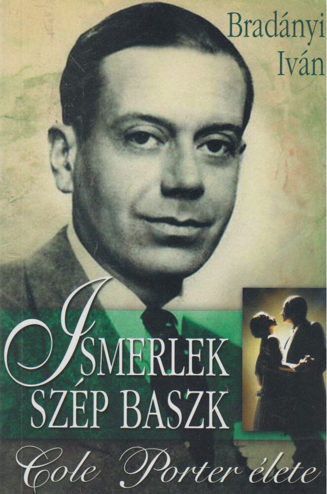 BRADÁNYI IVÁN - Ismerlek, szép baszk [antikvár]