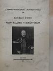 Borvölgyi Györgyi - Ráday Pál (1677-1733) könyvtára [antikvár]