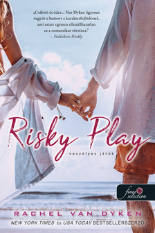 Rachel Van Dyken - Risky Play - Veszélyes játék (Red Card 1.)