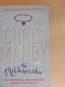 Chris Manby - The Matchbreaker [antikvár]