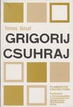 VERESS JÓZSEF - Grigorij Csuhraj [antikvár]