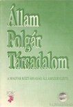 Gulyás Jenő István - Állam, Polgár, Társadalom II. [antikvár]