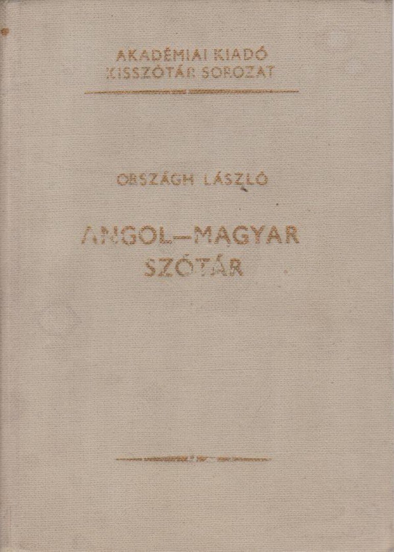 ORSZÁGH LÁSZLÓ - Angol-magyar szótár [antikvár]