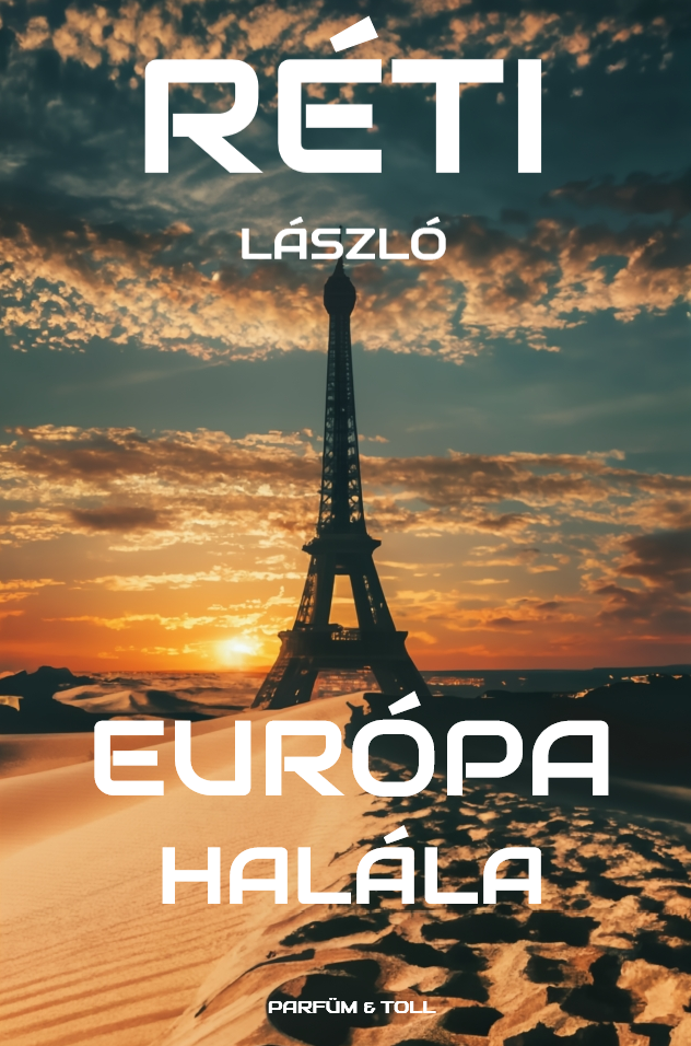 RÉTI LÁSZLÓ - Európa halála [eKönyv: epub, mobi]