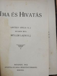 Lintelo Gyula S. J. - Ima és hivatás [antikvár]