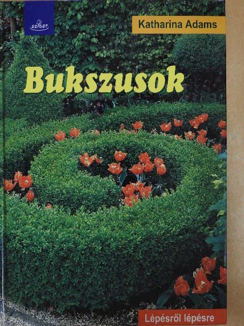 Katharina Adams - Bukszusok [antikvár]