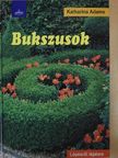 Katharina Adams - Bukszusok [antikvár]