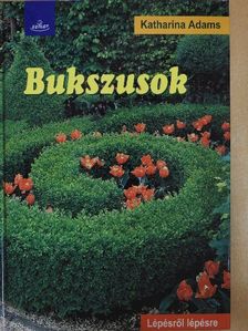 Katharina Adams - Bukszusok [antikvár]