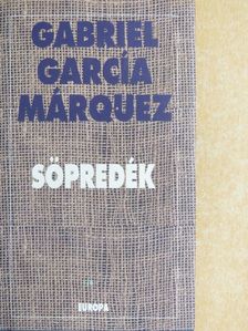 Gabriel García Márquez - Söpredék [antikvár]