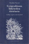 Vincent,Charlotte - Gyógyulásom hihetetlen története [antikvár]