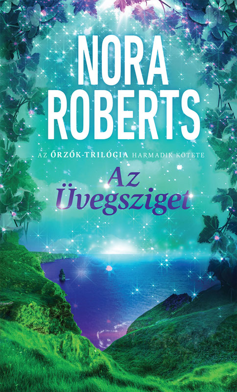 Nora Roberts - Az Üvegsziget [eKönyv: epub, mobi]