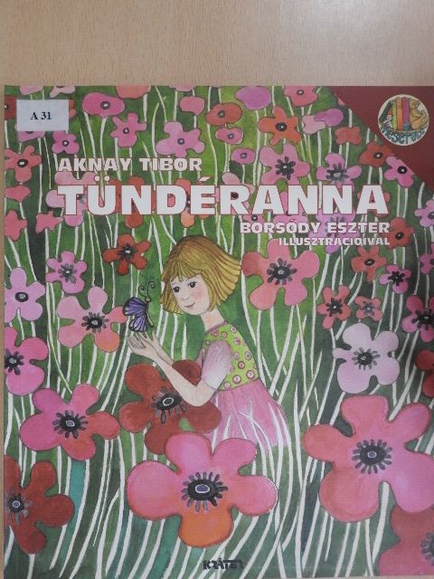 Aknay Tibor - Tündéranna [antikvár]