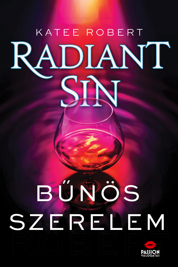 Katee Robert - Radiant Sin - Bűnös szerelem