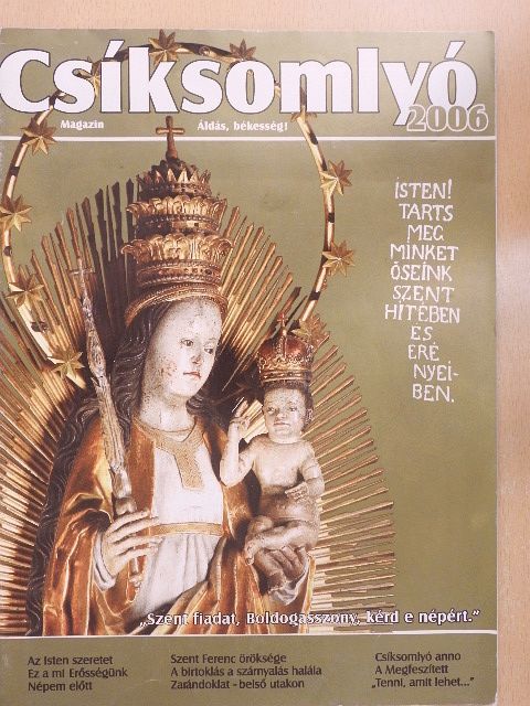 Bajna György - Csíksomlyó Magazin 2006 [antikvár]