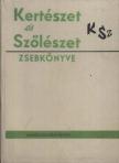 FEYÉR PIROSKA - Kertészet és Szőlészet zsebkönyve [antikvár]