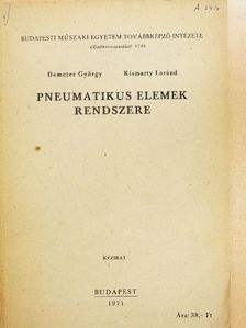 Demeter György - Pneumatikus elemek rendszere [antikvár]