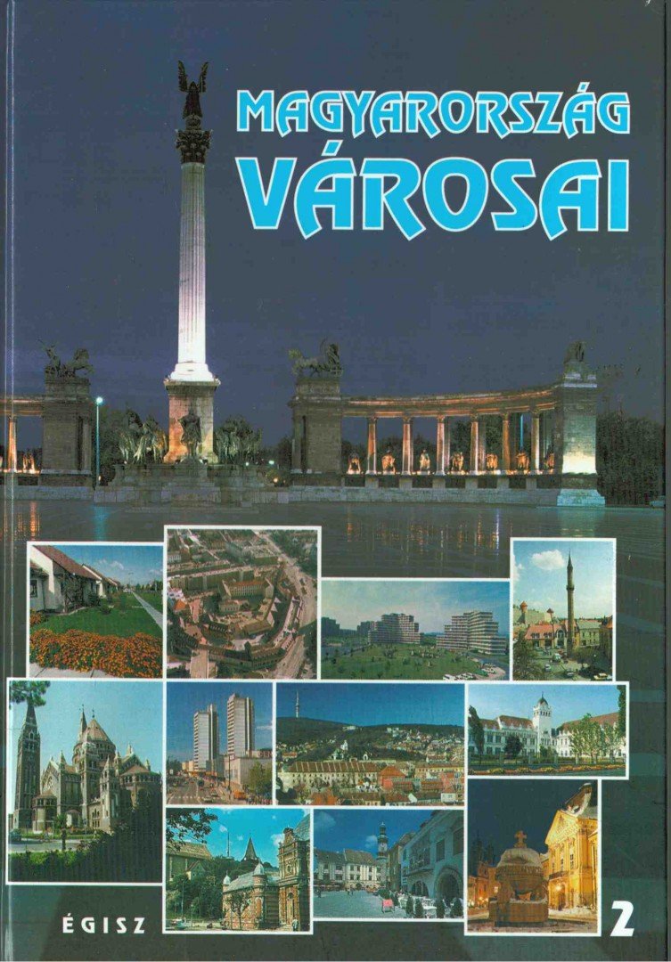 KARVALICS LÁSZLÓ - Magyarország városai II. [antikvár]