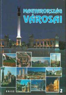 KARVALICS LÁSZLÓ - Magyarország városai II. [antikvár]