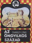 Charley Long - Az öngyilkos század [antikvár]