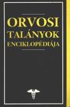 Georges M. Gould, Walter L. Pyle - Orvosi talányok enciklopédiája [antikvár]