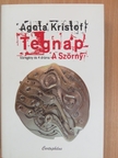 Agota Kristof - Tegnap/A Szörny [antikvár]