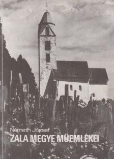 NÉMETH JÓZSEF - Zala megye műemlékei [antikvár]